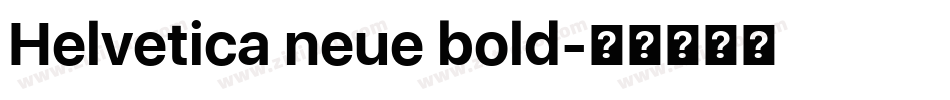 Helvetica neue bold字体转换